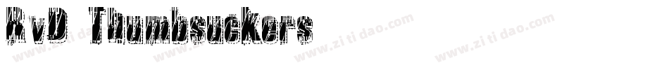 RvD Thumbsuckers字体转换